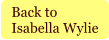 Back to Isabella Wylie