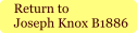 Return to Joseph Knox B1886