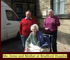 Me, Irene and Mother at Bradford Hospital