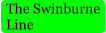 The Swinburne Line